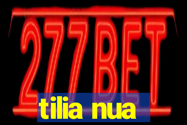 tilia nua